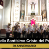 30 aniversario de la Cofradía del Santísimo Cristo del Perdón