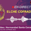 La Santa Cena de Elche no saldrá en procesión esta Semana Santa