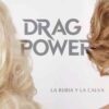 La Rubia y la Calva lanzan “Drag power” para hacer bailar dando «visibilidrag»