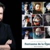 “Los mil rostros del Fantasma de la Ópera”, de Mario Hernández, se presenta este viernes en Elche